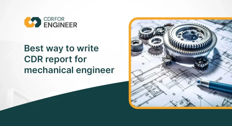 Best Way to Write an Ideal CDR Report for Mechanical Engineer