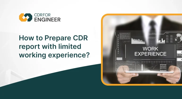 How to Prepare CDR report with Limited Working Experience