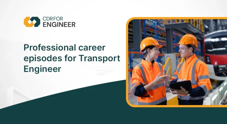 How to write a Professional Career Episodes for Transport Engineer