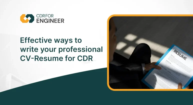 Practical Tips to prepare your CV-Resume for CDR Assessment