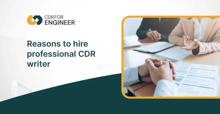 Reasons to hire professional CDR writer