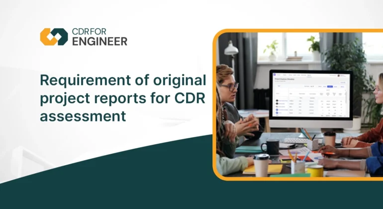 Requirement of Original Project Reports during a CDR Assessment