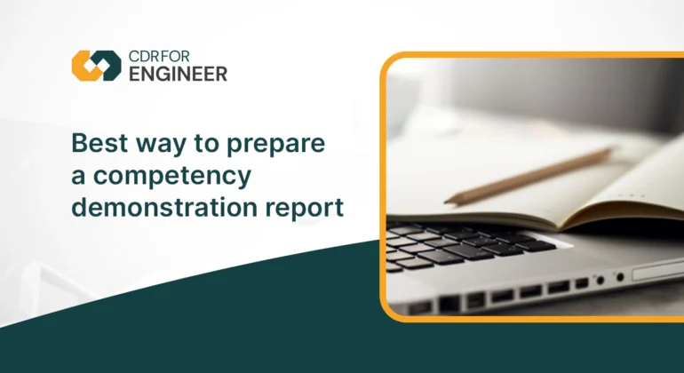 Best way to prepare a Competency Demonstration Report (CDR) for engineers migrating to Australia