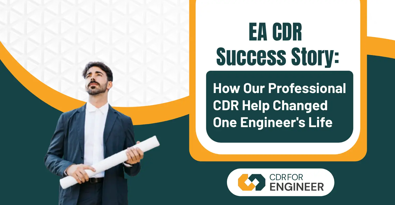 How Our Professional CDR Help Changed one Engineer's Life